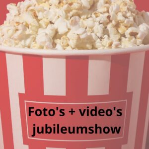 Foto's + video's jubileumshow